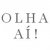 Olha A�!